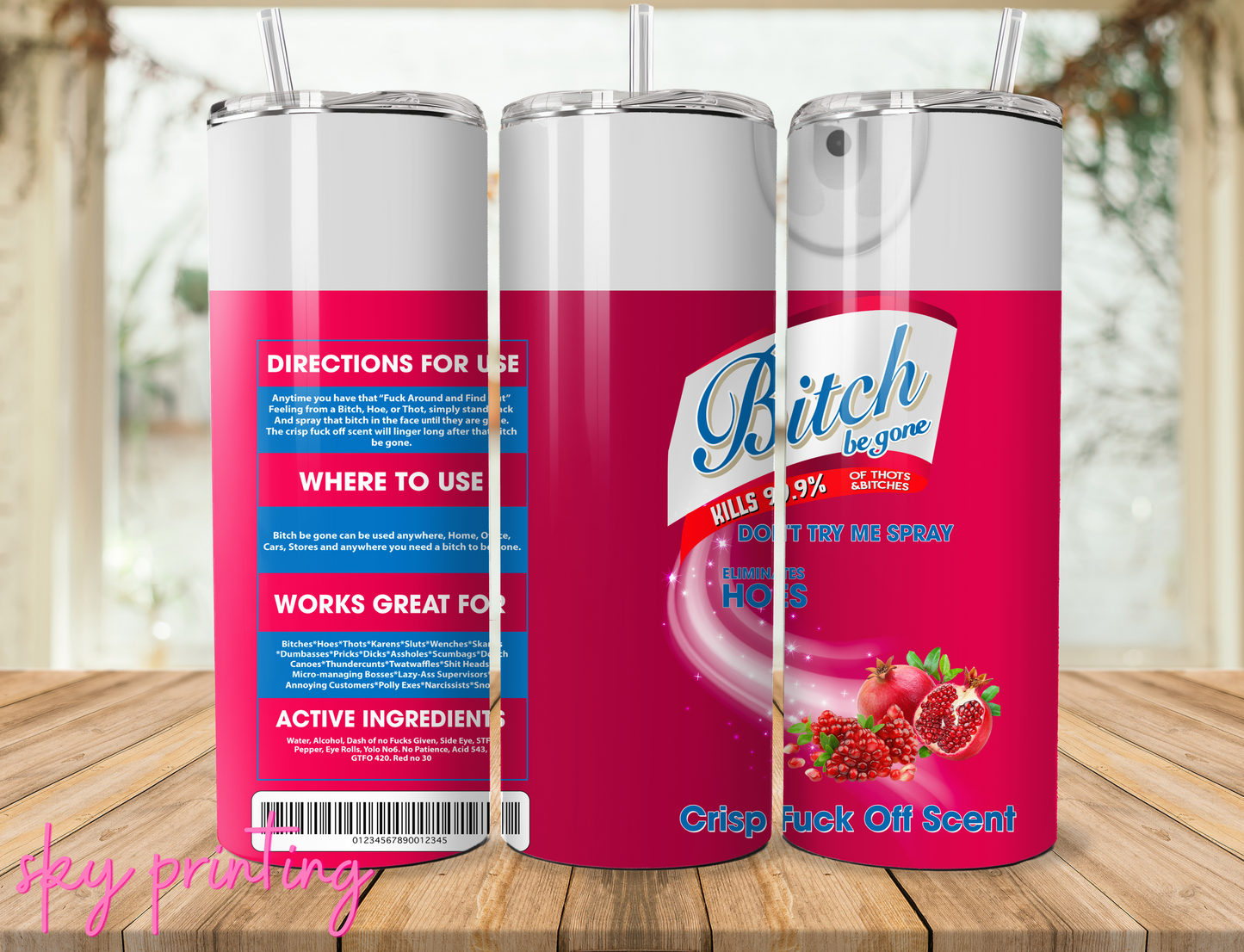 20 oz tumbler with "bitch" lysol pomegrante image