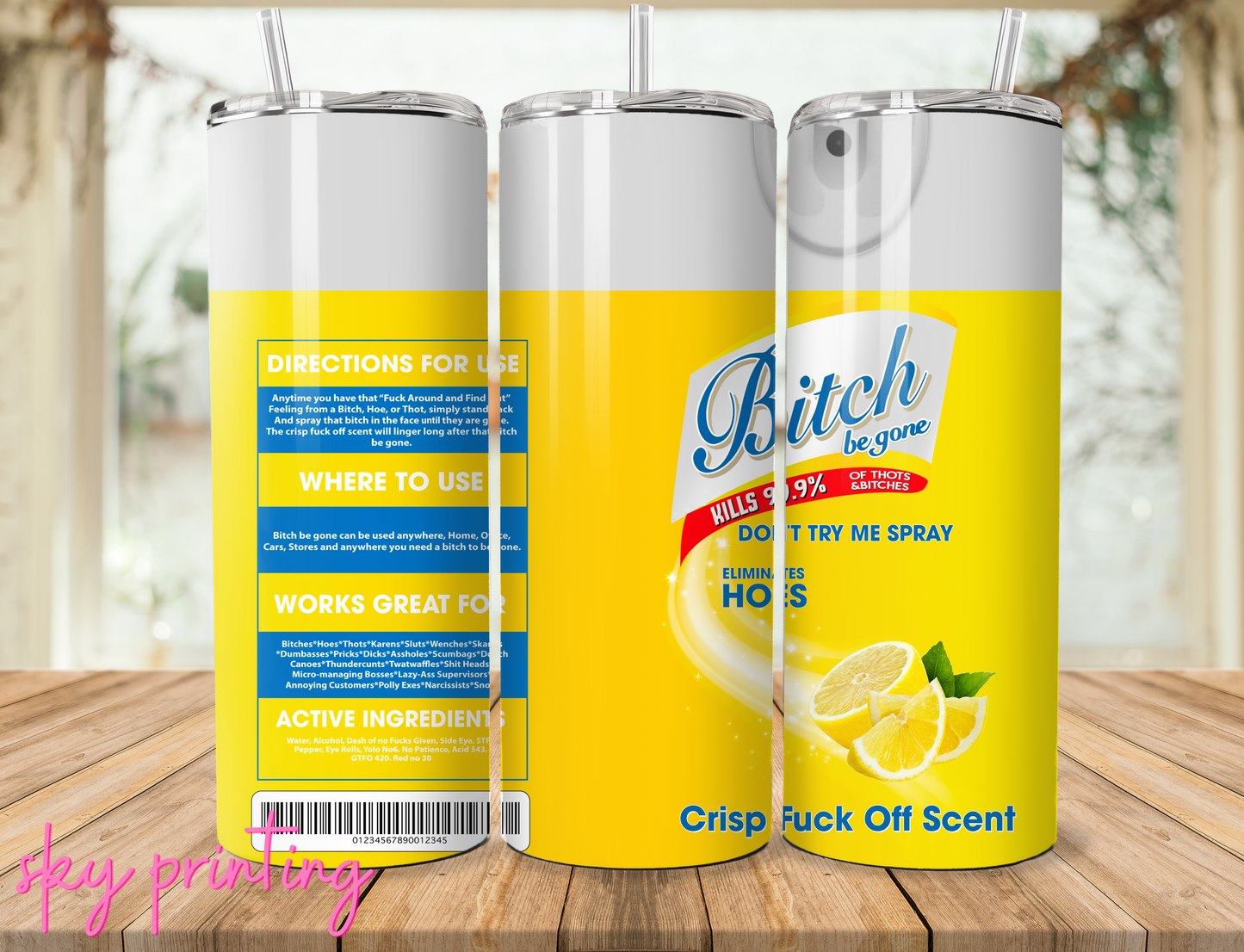20 oz tumbler with "bitch" lysol lemon image