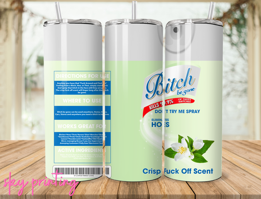 20 oz tumbler with "bitch" lysol jasmine image