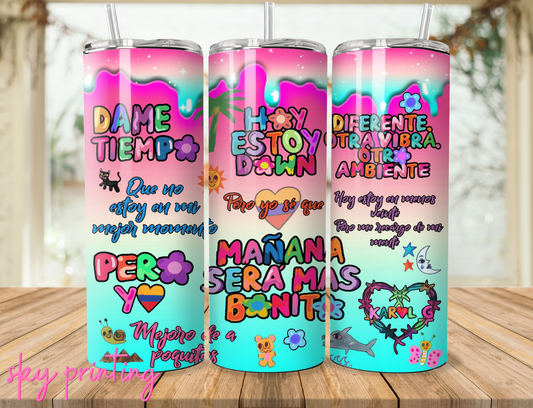 20 oz steel tumbler with plastic straw with manana sera mas bonita image